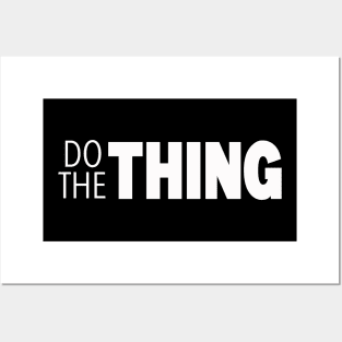 Do the Thing Posters and Art